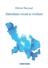 L'abécédaire vivant et vivifiant