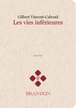 Les vies inférieures